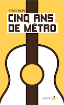 Cinq ans de métro